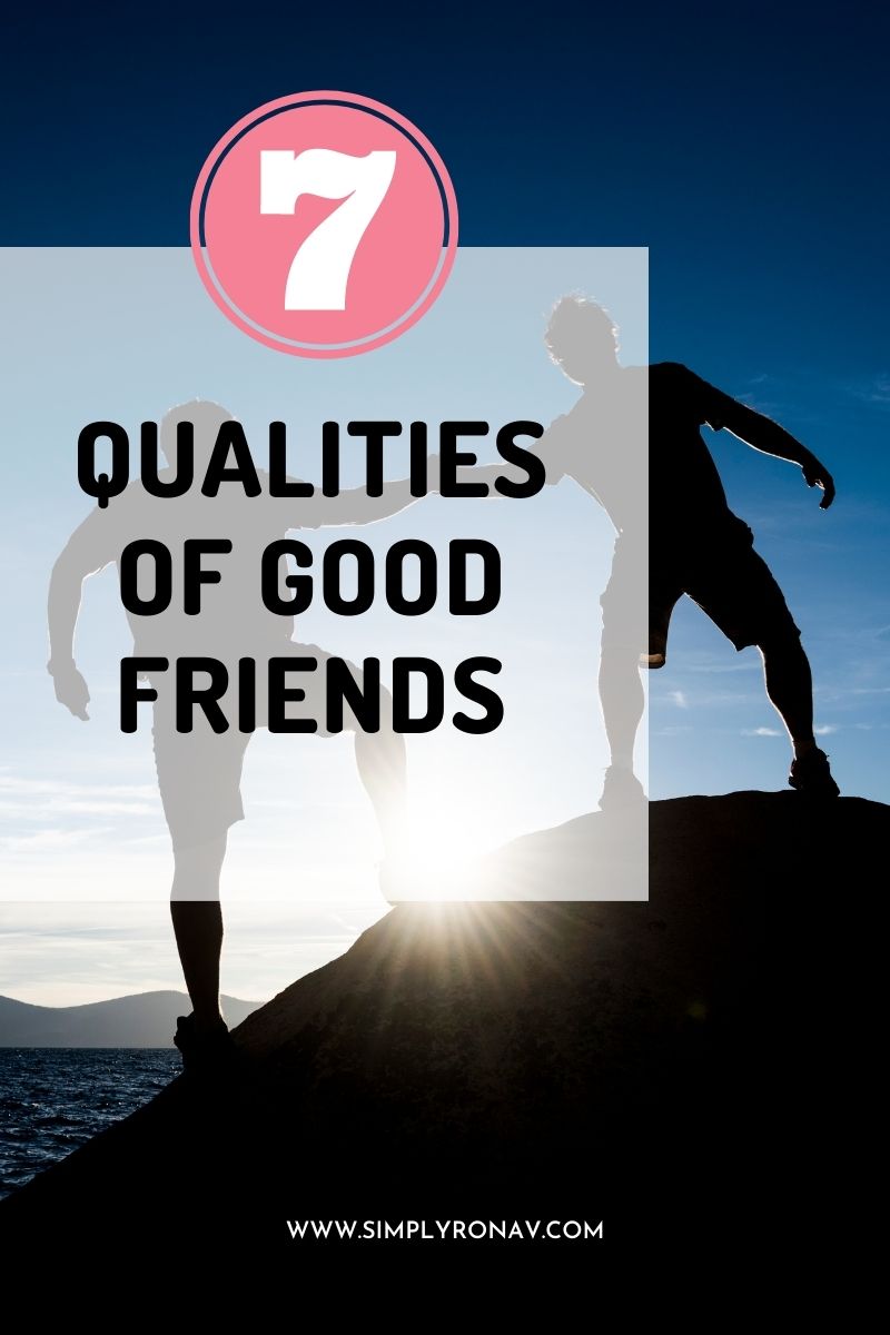 the qualities of good friends